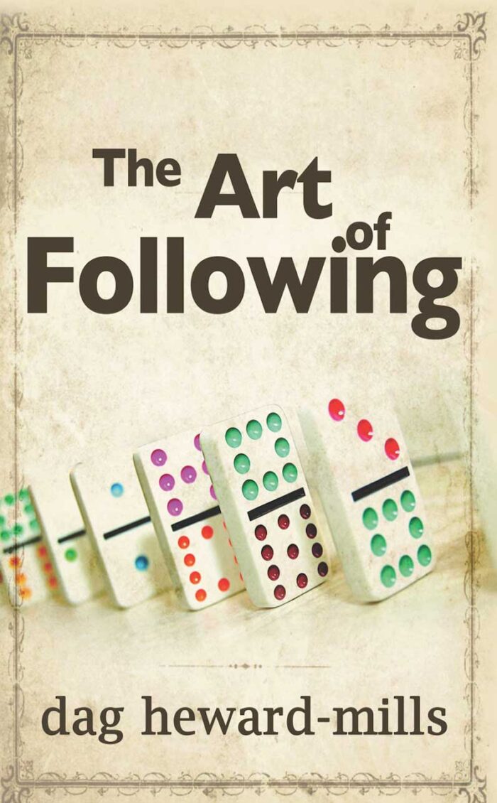 The-Art-of-Following by Dag Heward-Mills