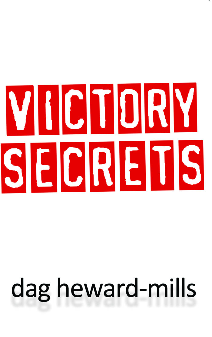 Victory Secrets by Dag Heward-Mills