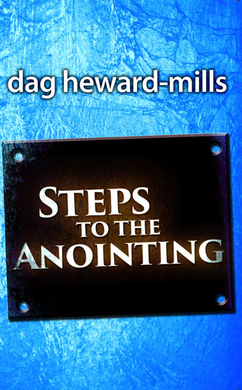 Steps to The Anointing Dag Heward-Mills