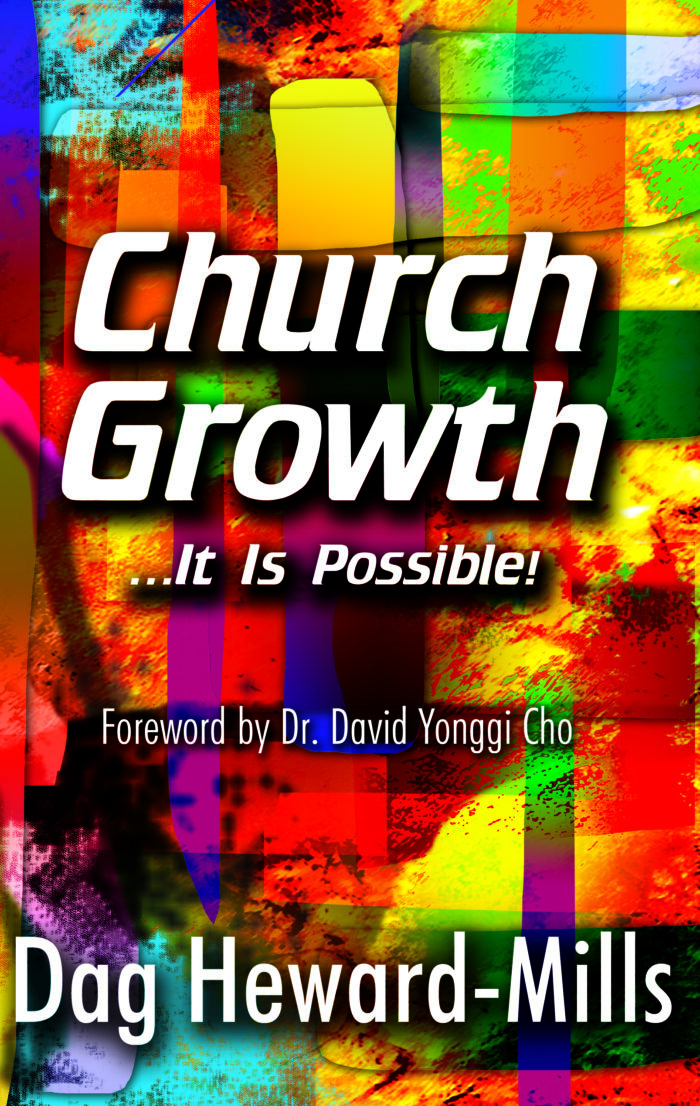 Church Growth by Dag Heward-Mills