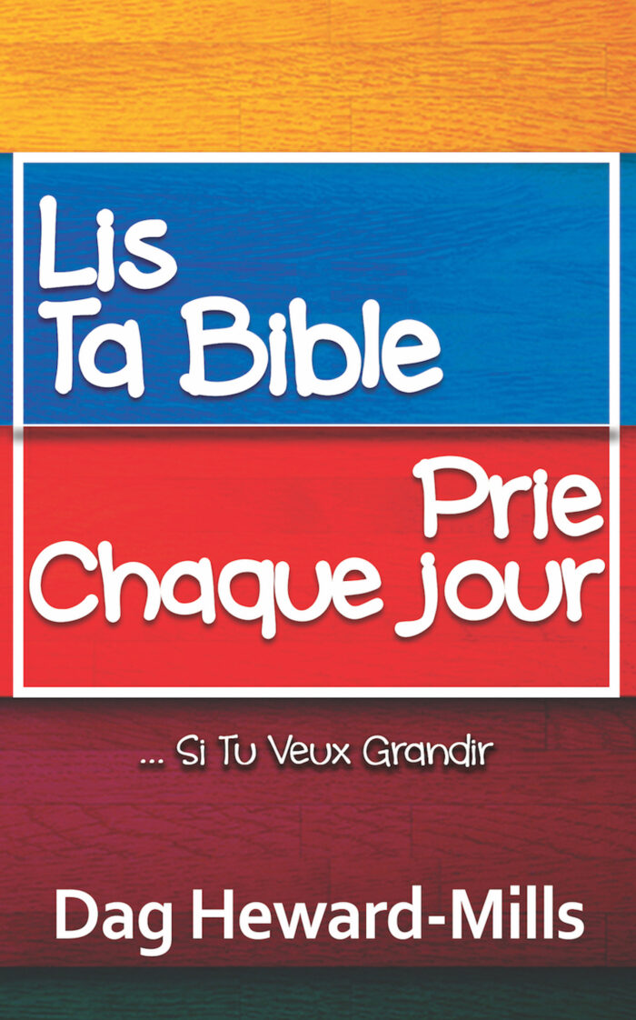 Lis ta Bible, prie chaque jour: ...si tu vex grandir