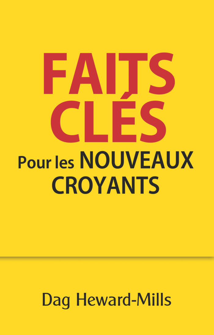 Faits clés pour les nouveaux croyants