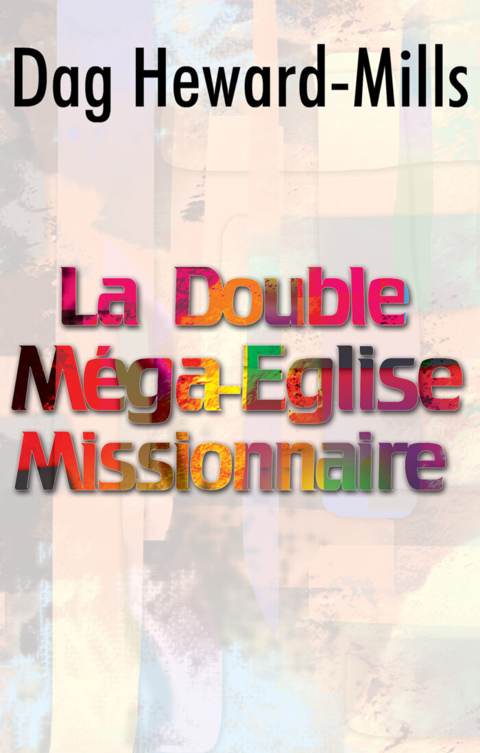 La Double Méga-Eglise Missionnaire