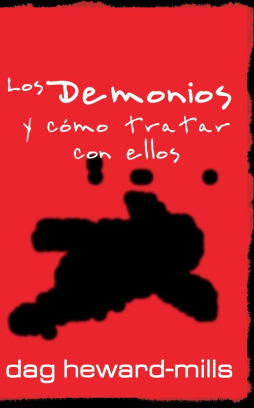 Los Demonios y Cómo Tratar Con Ellos