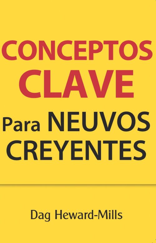 Conceptos clave para nuevos creyentes