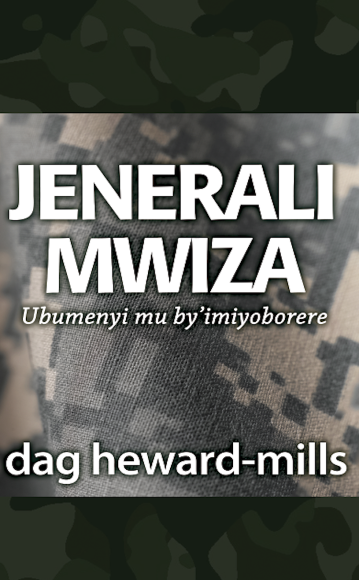 Jenerali Mwiza: Ubumenyi mu by’imiyoborere