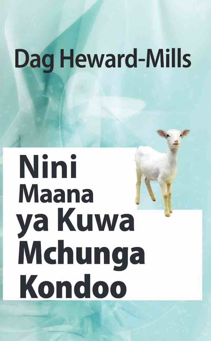 Nini Maana ya Kuwa Mchunga Kondoo