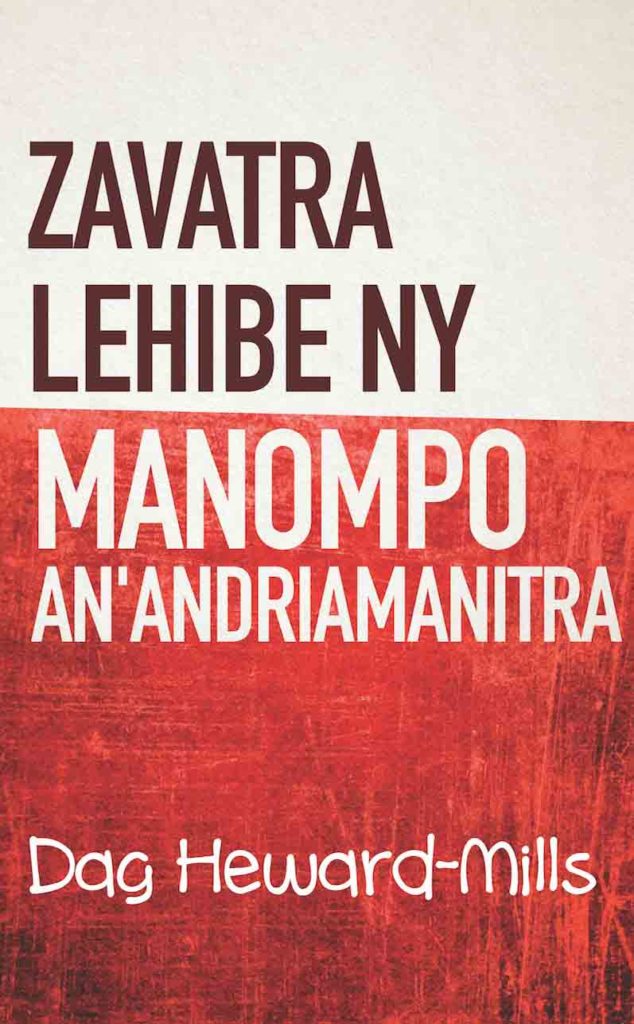 Zavatra Lehibe Ny Manompo An'andriamanitra - Dag Heward-Mills Books