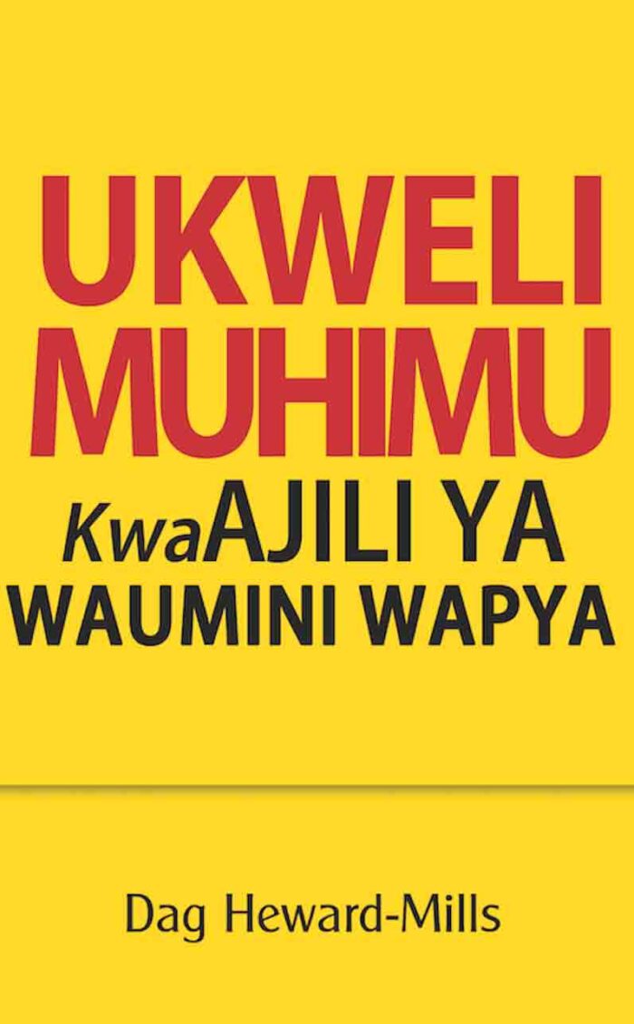 Ukweli Muhimu Kwaajili Ya Waumini Wapya