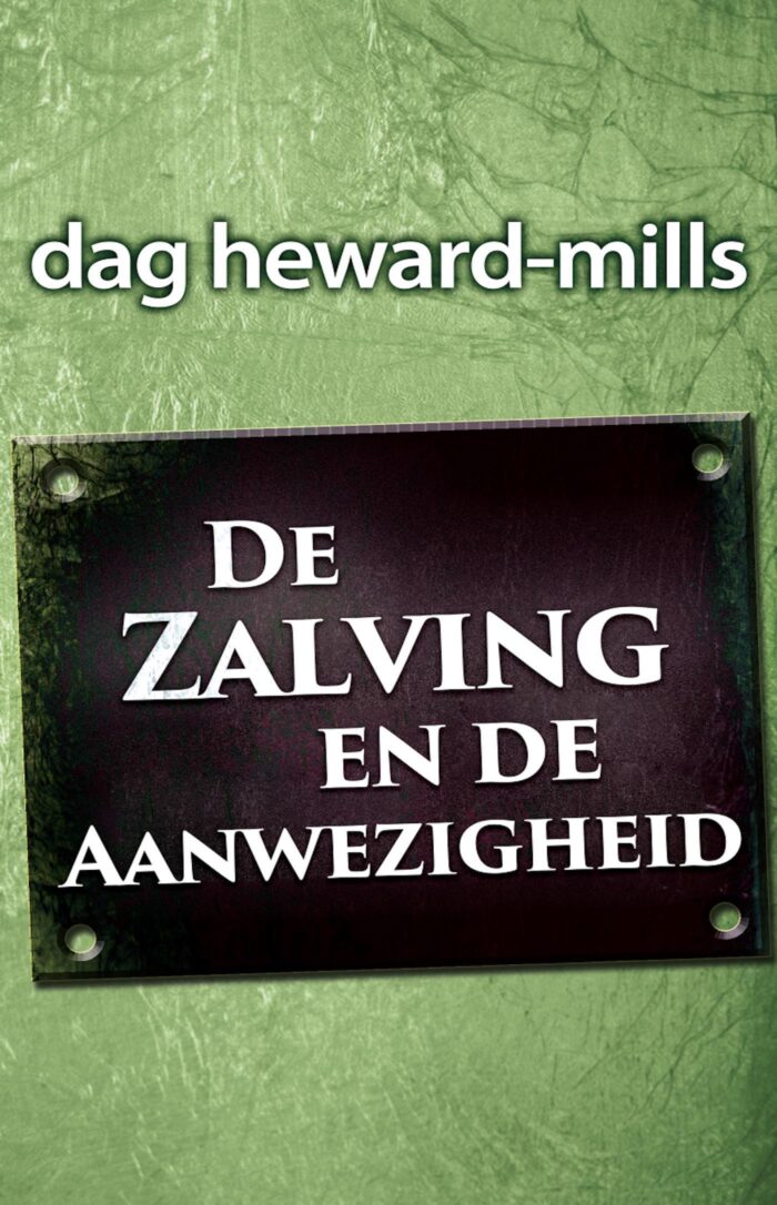 De Zalving en De Tegenwoordigheid