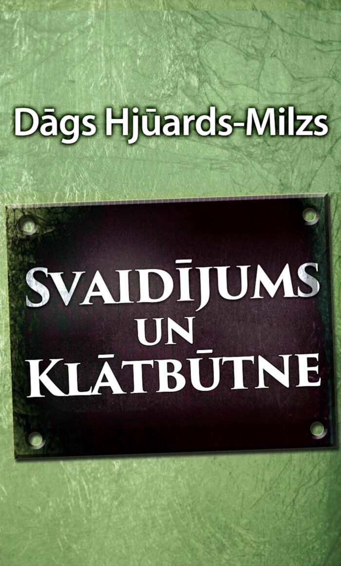 Svaidījums un Klātbūtne