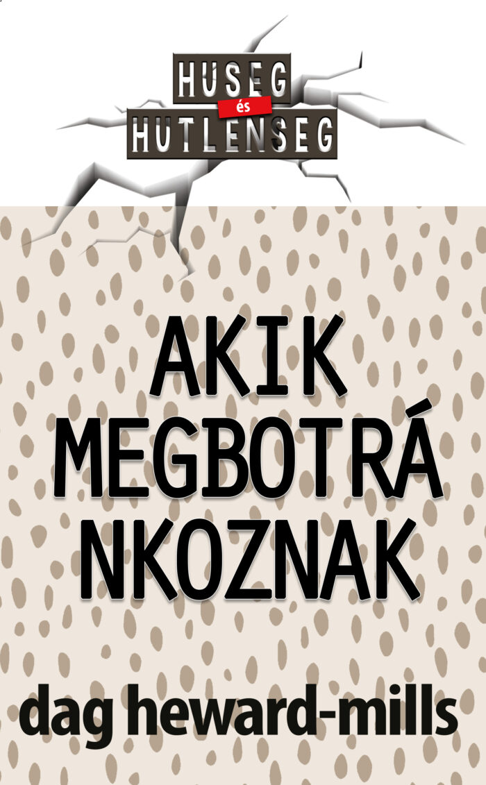 Akik Megbotránkoznak