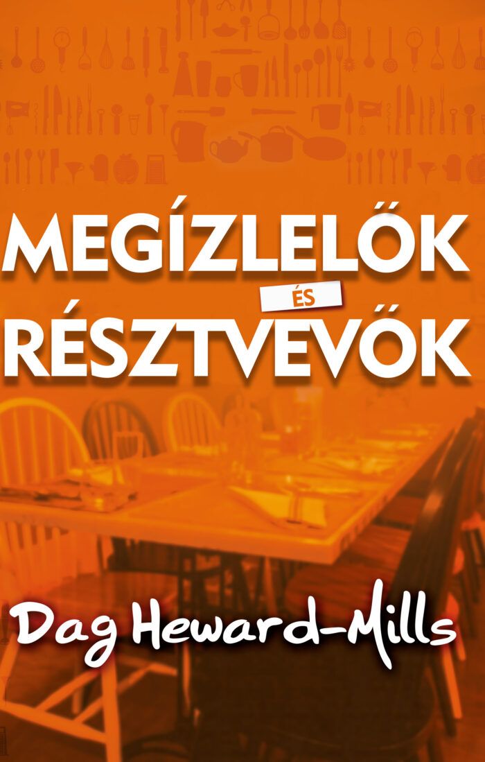 Megízlelők És Résztvevők